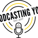Podcasting, You